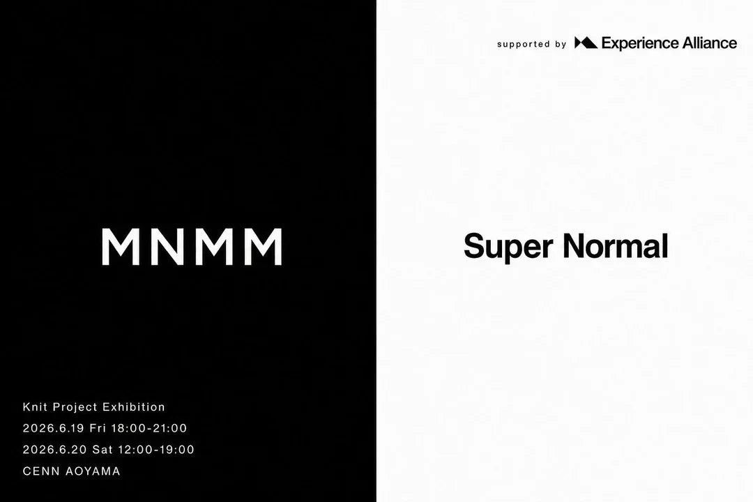 2026/06/19-20 MNMM × Super Normal Knit Project Exhibition supported by Experience Alliance. 開催が決定